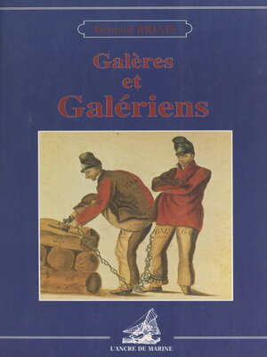 cover image of Galères et galériens
